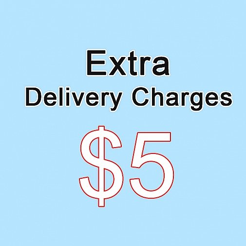 Extra Delivery Charges