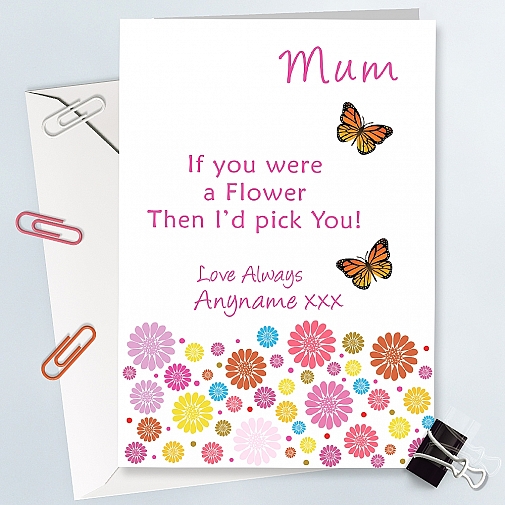 If You were a flower-Mum Card